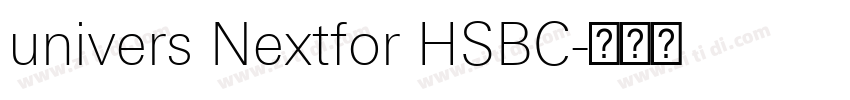 univers Nextfor HSBC字体转换 univers Nextfor HSBC字体转换